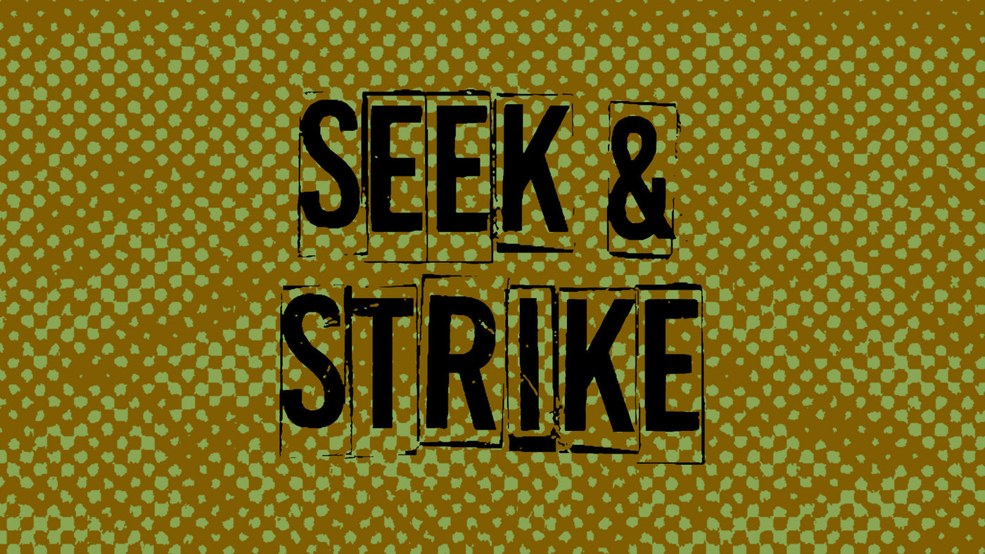 Seek & Strike