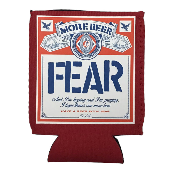 Fear - More Beer koozie