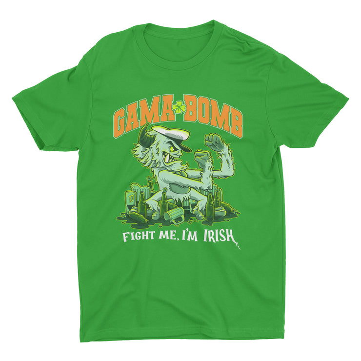 Gama Bomb - Fight Me, I'm Irish t-shirt