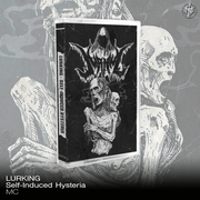 Lurking - Self-Induced Hysteria cassette