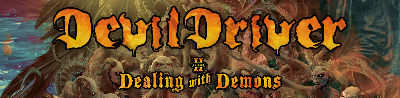 DevilDriver - Dealing With Demons II