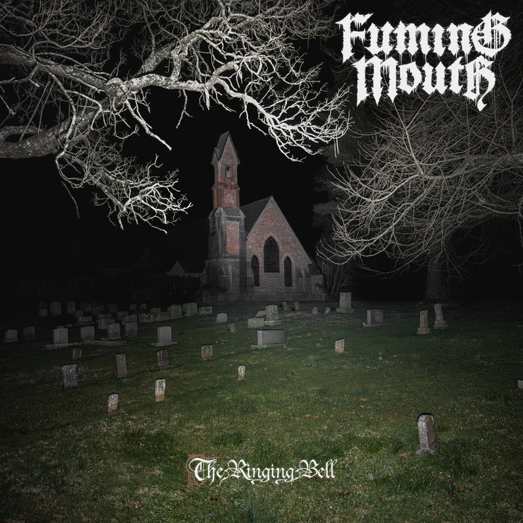 Fuming Mouth - The Ringing Bell 12