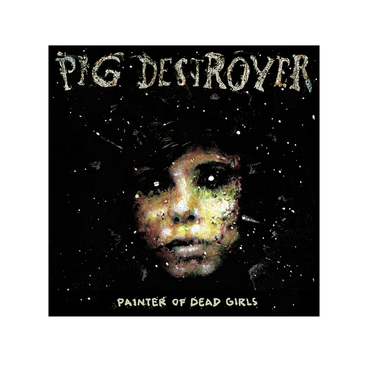 Pig Destroyer - Painter Of Dead Girls sticker pack