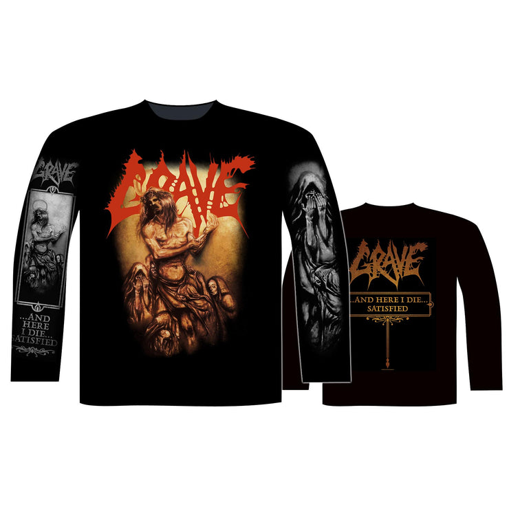 Grave - And Here I Die... Satisfied long sleeve