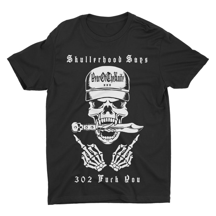 Skullerhood - 302 Fuck You t-shirt