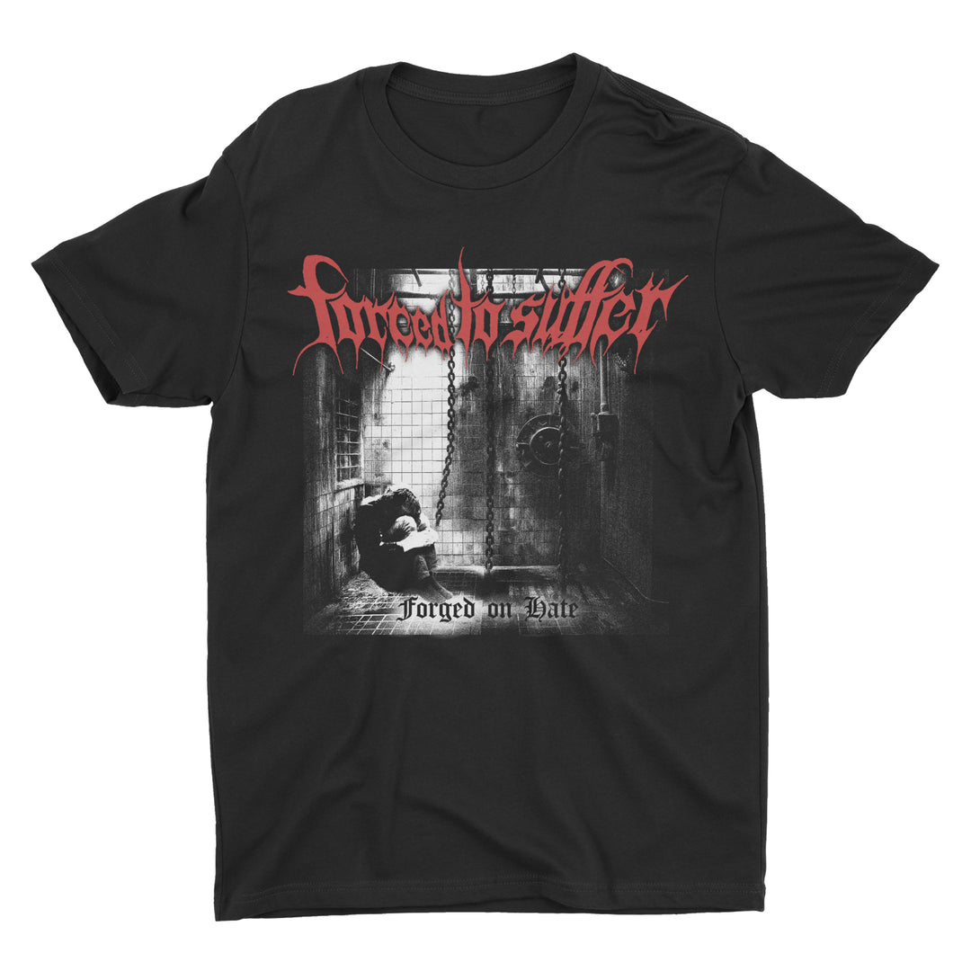 Forced To Suffer - Forged On Hate t-shirt – Night Shift Merch
