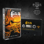 Brutality - When The Sky Turns Black Cassette