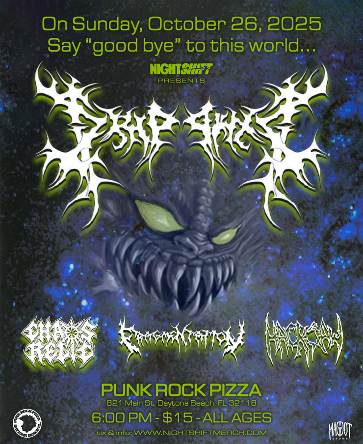 10/26: Dripping, Chaos Relic, Fragmentation & Hacksaw @ Punk Rock Pizza (Daytona Beach, FL) ticket