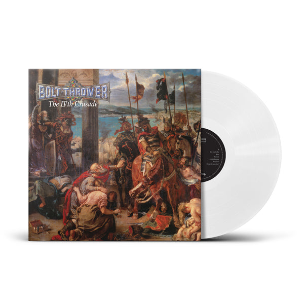 Bolt Thrower - The IVth Crusade 12” [White Vinyl] *PRE-ORDER*