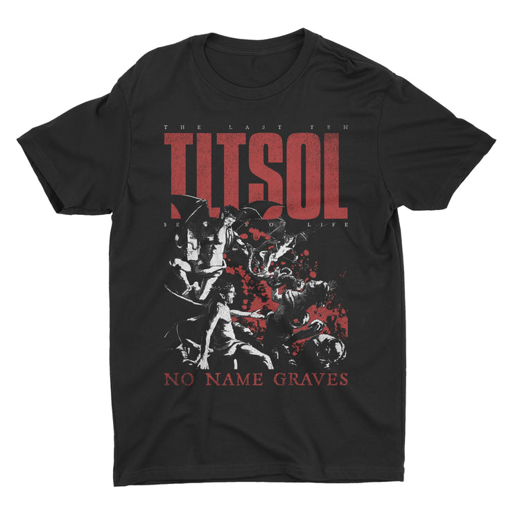 The Last Ten Seconds Of Life - No Name Graves t-shirt