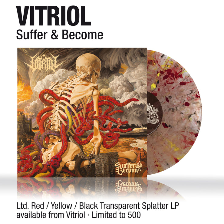 Vitriol - Suffer & Become 12"