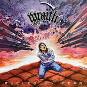 Wraith - Fueled By Fear CD *PRE-ORDER*