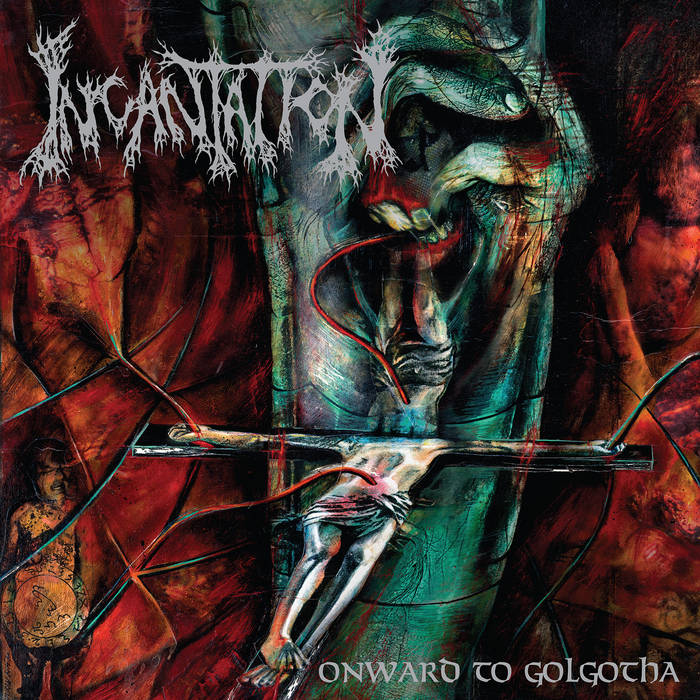 Incantation - Onward To Golgotha CD