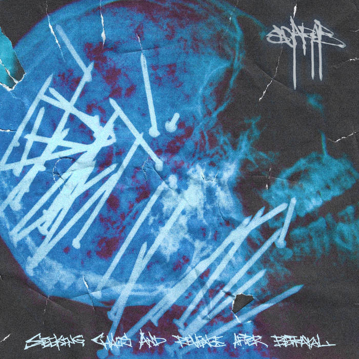 Scarab - Seeking Chaos And Revenge After Betrayal 7"