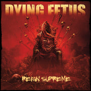 Dying Fetus - Reign Supreme 12”