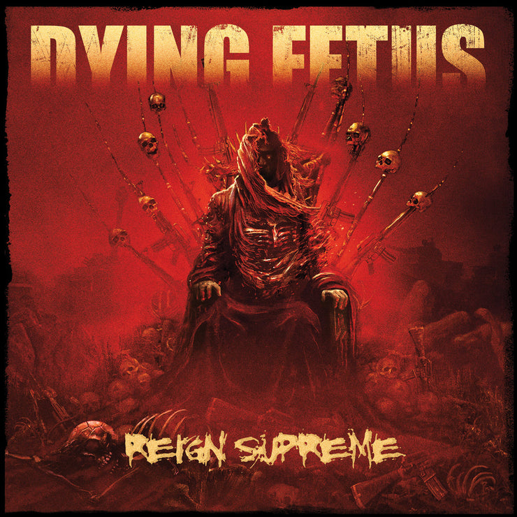 Dying Fetus - Reign Supreme CD