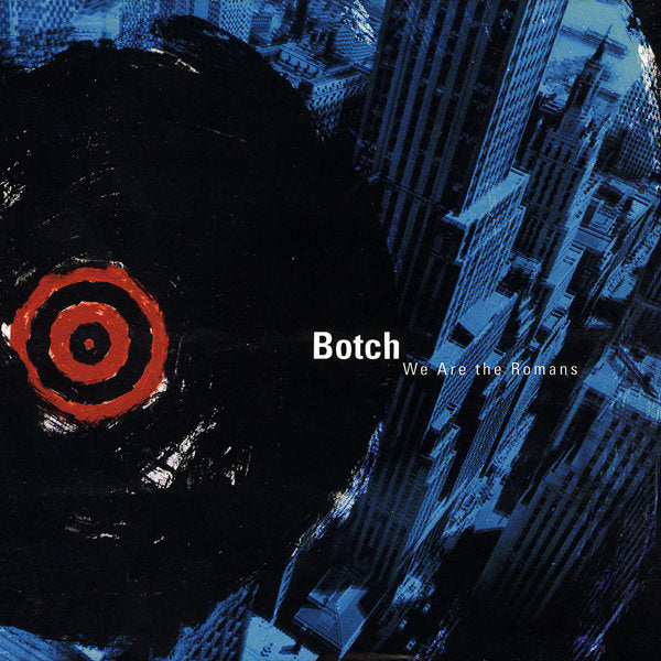 Botch - We Are The Romans 2x12”