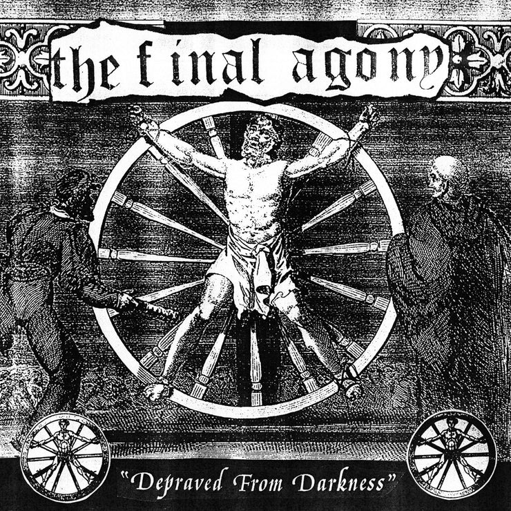 The Final Agony - Depraved From Darkness 7"
