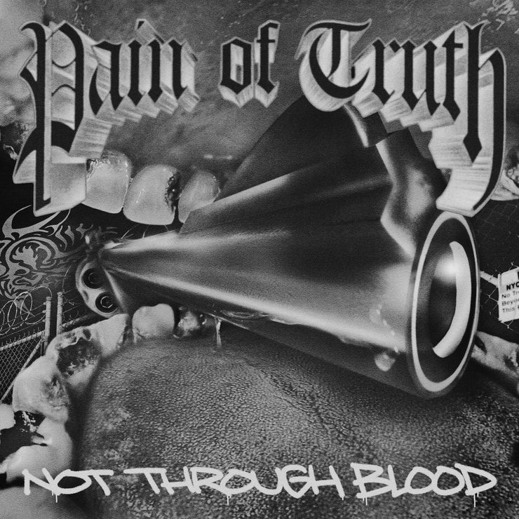 Pain Of Truth - Not Through Blood 12”