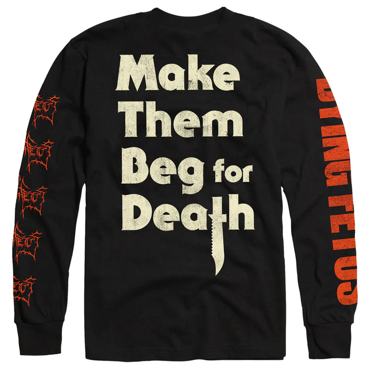 Dying Fetus - Make Them Beg For Death long sleeve