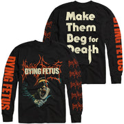 Dying Fetus - Make Them Beg For Death long sleeve