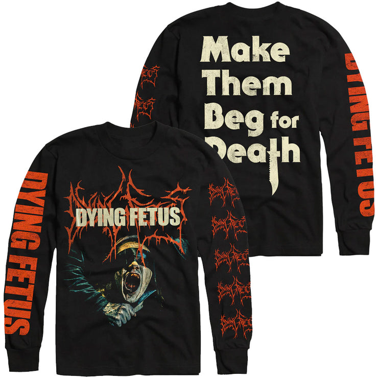 Dying Fetus - Make Them Beg For Death long sleeve