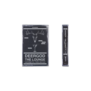 Deergod - The Lounge [compilation] cassette *PRE-ORDER*
