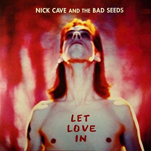 Nick Cave And The Bad Seeds - Let Love In 12”