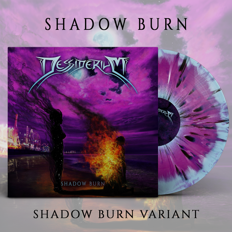 DESSIDERIUM - Shadow Burn 12" [Shadow Burn Variant] *PRE-ORDER* - The Artisan Era