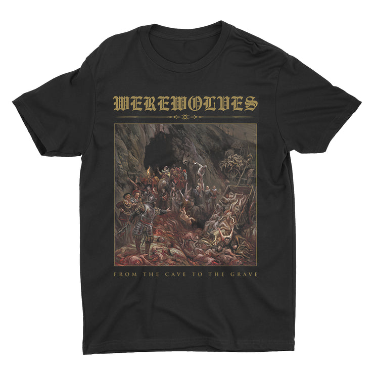 Werewolves - From the Cave to the Grave t-shirt