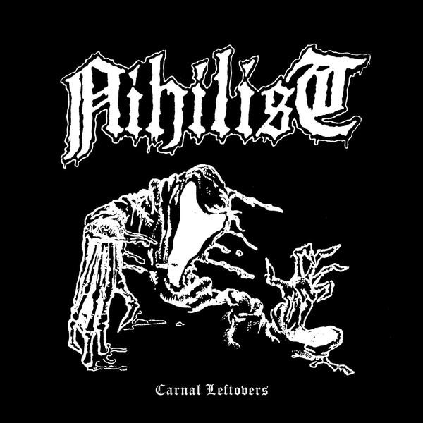 Nihilist - Carnal Leftovers 12”