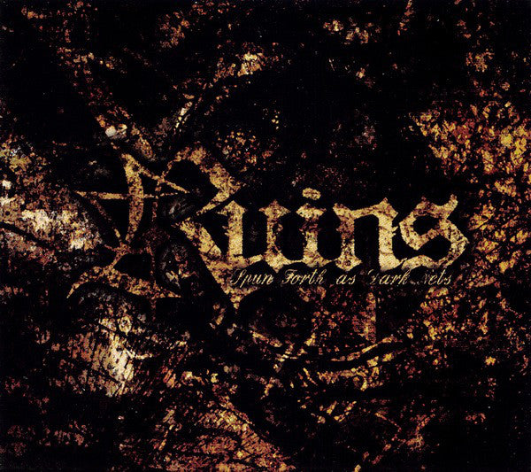 Ruins - Spun Forth s Dark Nets CD