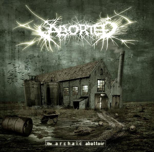 Aborted - The Archaic Abattoir 12”