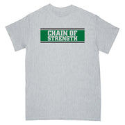 Chain Of Strength - The One Thing That Still Holds True t-shirt