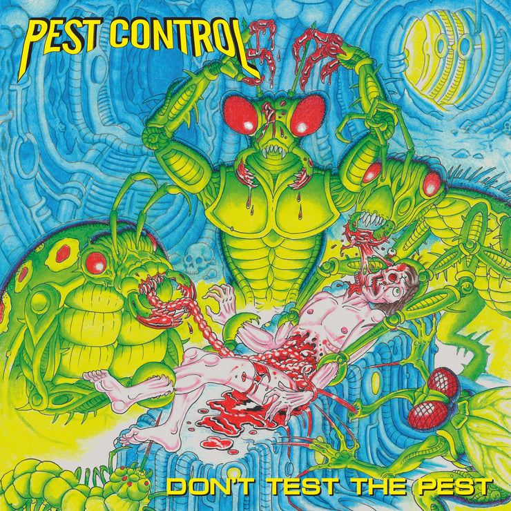 Pest Control - Don't Test The Pest 12”