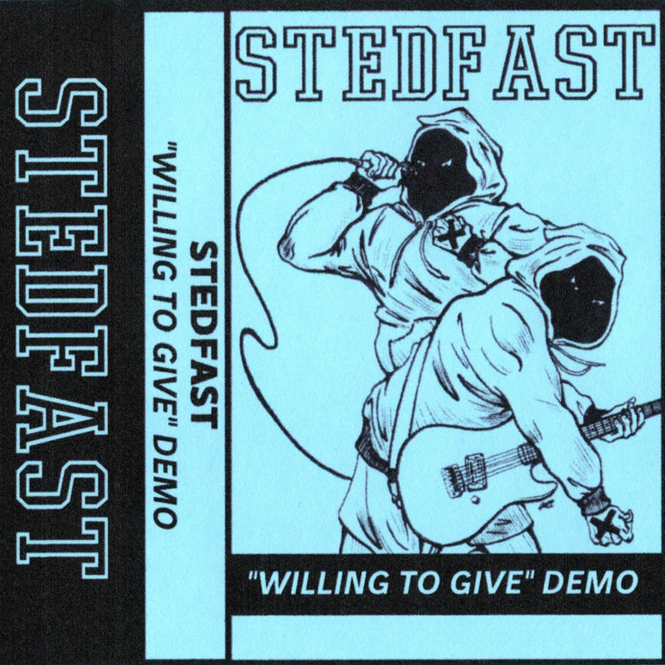 Stedfast - Willing To Give Demo cassette
